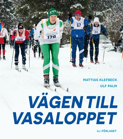 Bokomslag Vägen till Vasaloppet
