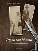Bokomslag Ingen ska få veta