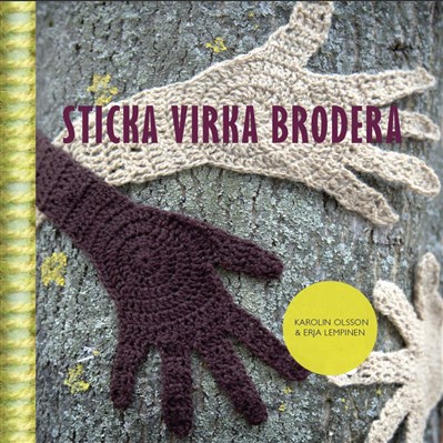 Sticka virka brodera