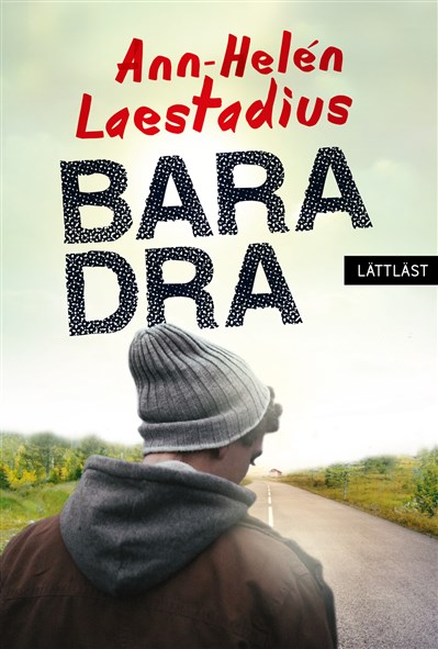 Bokomslag Bara dra - svensk version